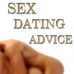 Sex dating advice